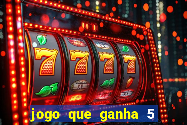 jogo que ganha 5 reais no cadastro